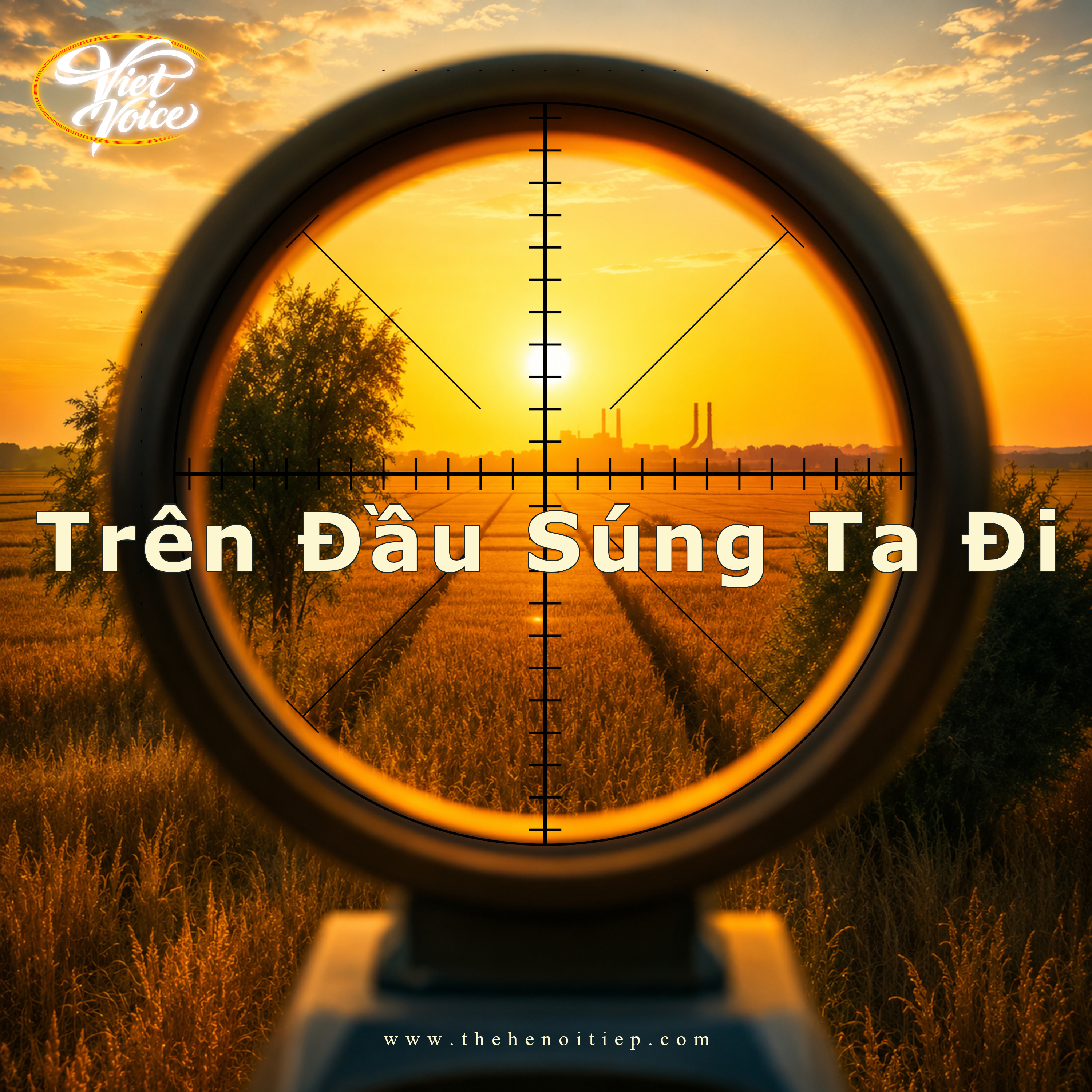 Trên Đầu Súng Ta Đi